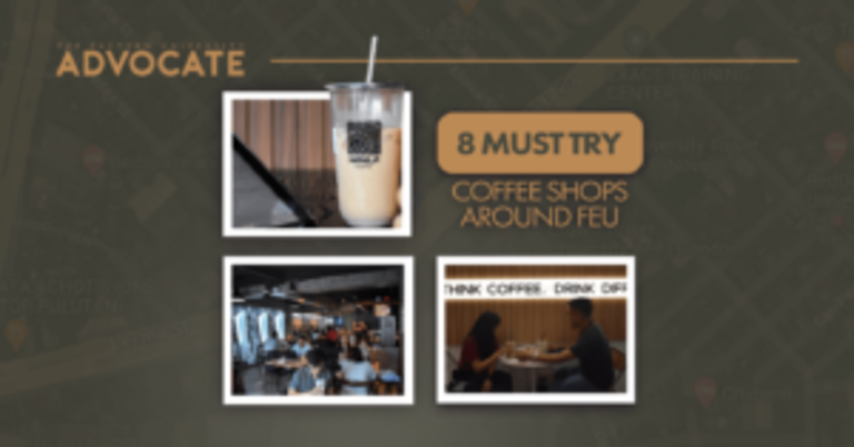 TAMFoodtrip: 8 Must-try Coffee Shops Around FEU