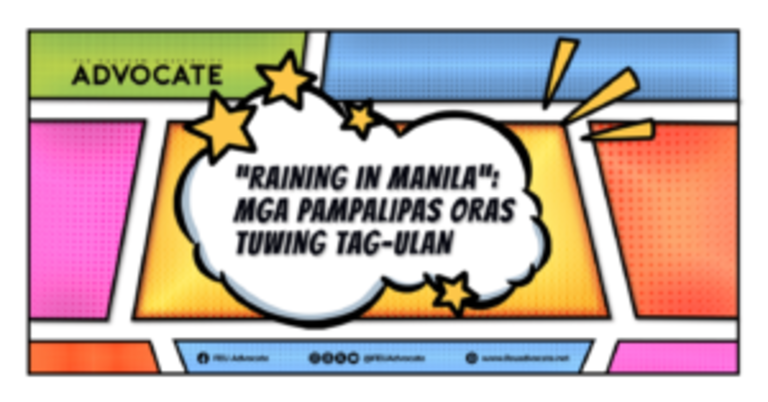 “Raining in Manila”: Mga Pampalipas Oras Tuwing Tag-ulan
