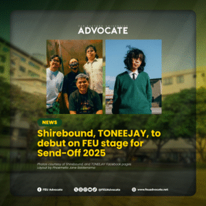Shirebound, TONEEJAY to debut on FEU stage for Send-Off 2025